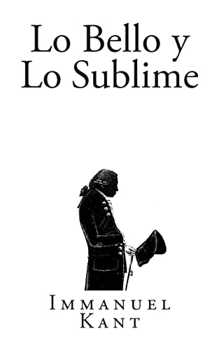 Lo Bello y Lo Sublime (Clásicos Universales) von CREATESPACE
