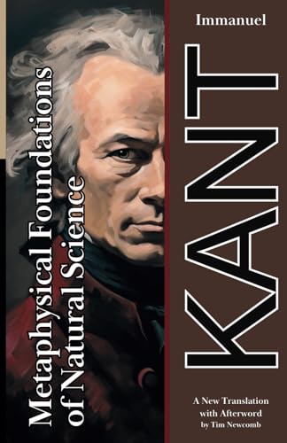 Metaphysical Foundations of Natural Science Metaphysical Foundations of Natural Science von Independently published