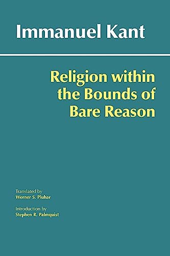 Religion within the Bounds of Bare Reason Religion within the Bounds of Bare Reason