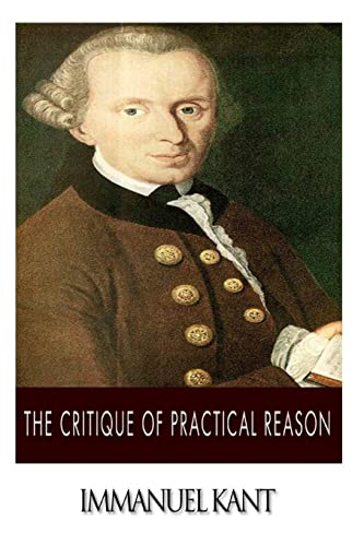 The Critique of Practical Reason von Createspace Independent Publishing Platform