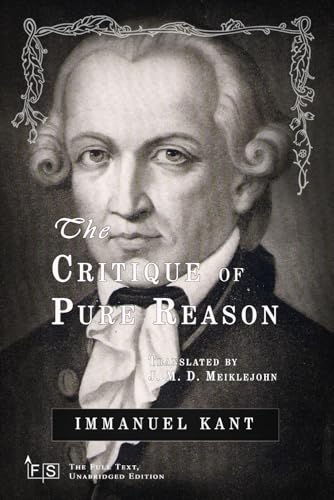 The Critique of Pure Reason: Classic Edition Republished by North Publishers The Critique of Pure Reason: Classic Edition Republished by North Publishers von Independently published