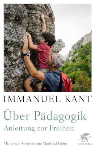 Über Pädagogik: Anleitung zur Freiheit