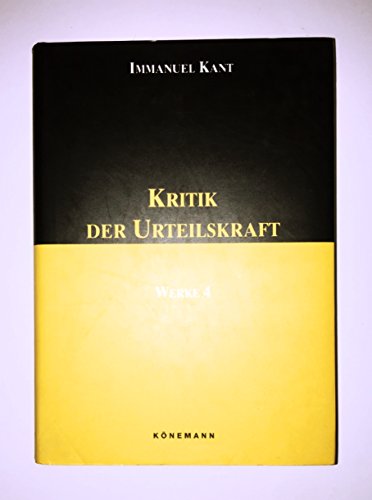 Werke in sechs Bänden, Band 4: Kritik der Urteilskraft