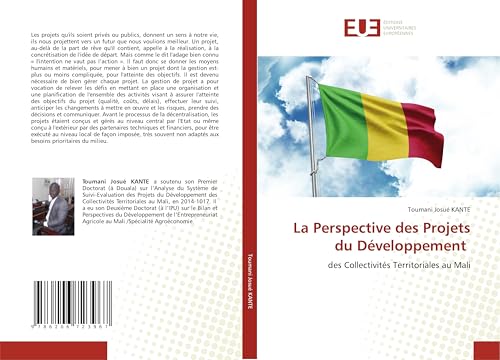 La Perspective des Projets du Développement: des Collectivités Territoriales au Mali von Éditions universitaires européennes