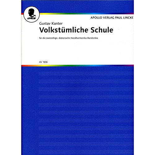 Volkstümliche Schule: zweireihige Handharmonika-Bandonika. von Apollo Verlag