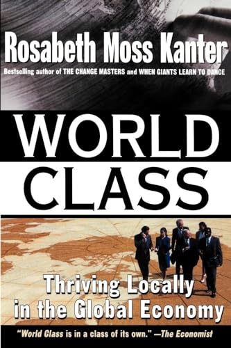World Class: Thriving Locally in the Global Economy von Free Press