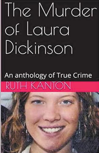 The Murder of Laura Dickinson von Trellis Publishing