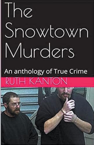 The Snowtown Murders von Trellis Publishing