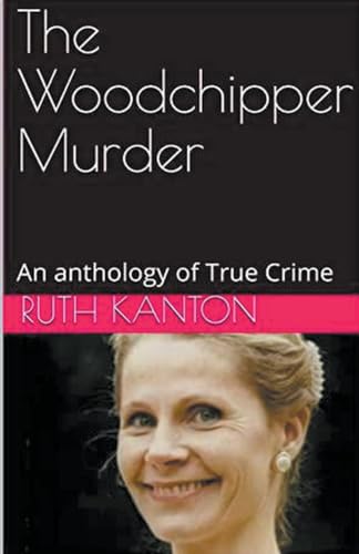 The Woodchipper Murder von Trellis Publishing