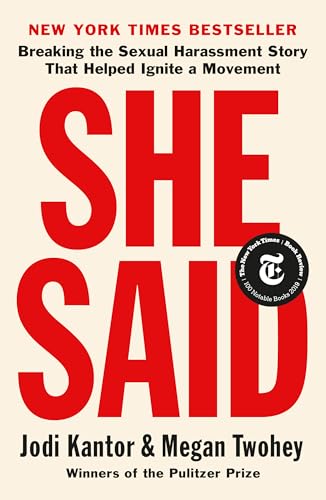 She Said: Breaking the Sexual Harassment Story That Helped Ignite a Movement von Random House Books for Young Readers