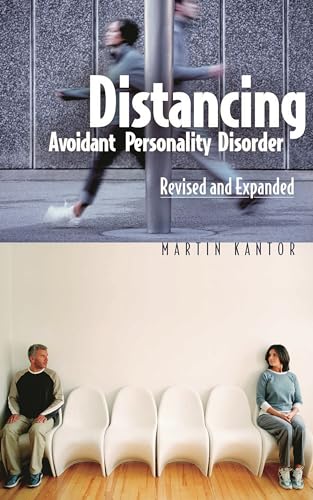 Distancing: Avoidant Personality Disorder, Revised and Expanded (Revised)