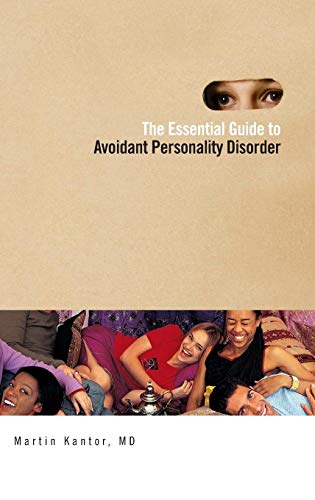 The Essential Guide to Overcoming Avoidant Personality Disorder von Praeger