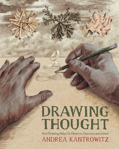 Drawing Thought: How Drawing Helps Us Observe, Discover, and Invent von The MIT Press