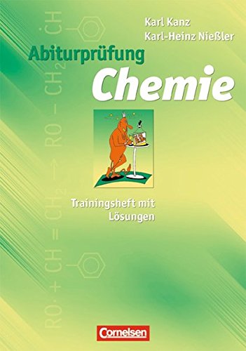 Abiturprüfung Chemie: Zusatzmaterialien Chemie. Trainingsheft mit Lösungen