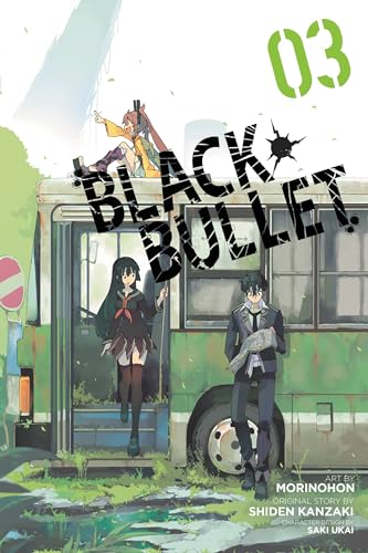 Black Bullet, Vol. 3 (manga): Volume 3 (BLACK BULLET GN, Band 3) von Yen Press
