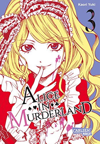Alice in Murderland 3: Märchenhaftes Battle-Royale in einer düsteren Welt ab 14 Jahren (3) von Carlsen Verlag GmbH