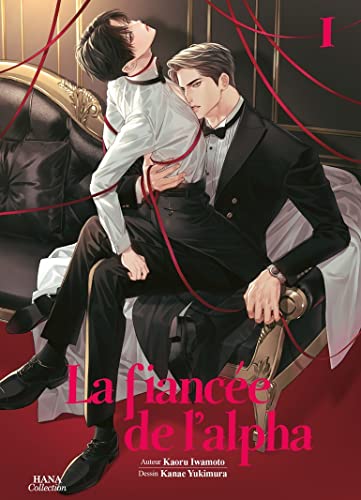 La fiancée de l'Alpha - Tome 1 von Boy's Love