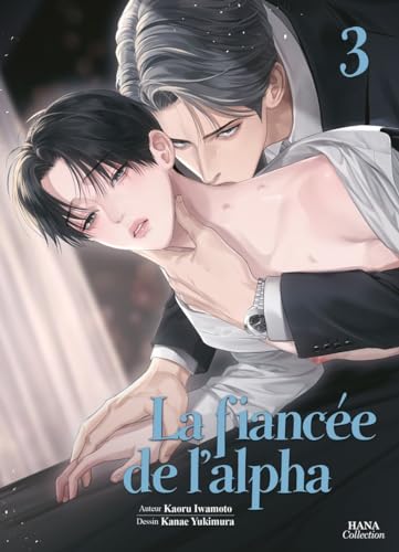 La fiancée de l'Alpha - Tome 3 von Boy's Love