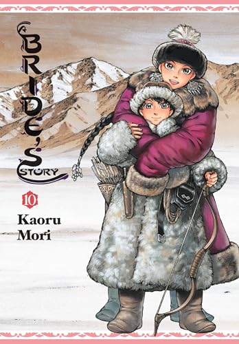 A Bride's Story, Vol. 10 (BRIDES STORY HC) A Bride's Story, Vol. 10 (BRIDES STORY HC)