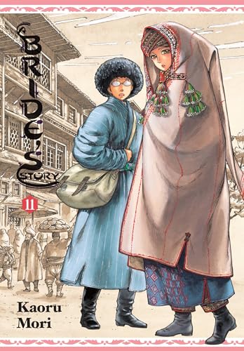 A Bride's Story, Vol. 11: Volume 11 (BRIDES STORY HC, Band 11) von Yen Press
