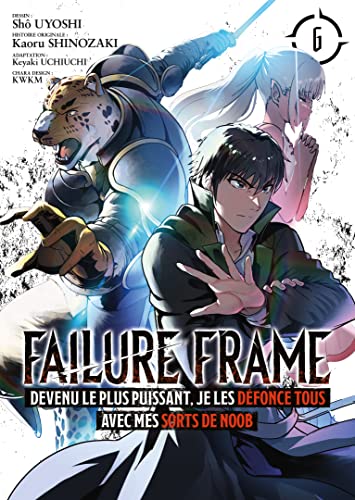 Failure Frame - Tome 6