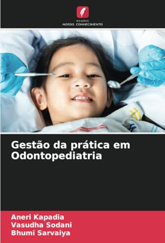 Gestão da prática em Odontopediatria: DE