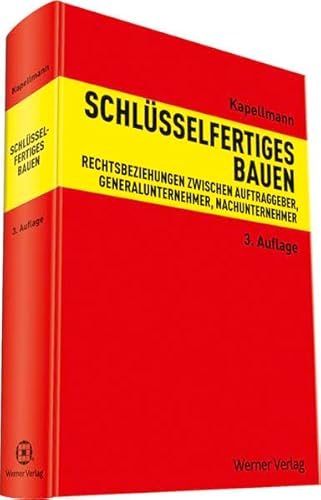 Schlüsselfertiges Bauen: Rechtsbeziehungen zwischen Auftraggeber, Generalunternehmer, Nachunternehmer. Mit Freischaltcode für jBook