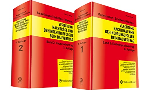 Vergütung, Nachträge und Behinderungsfolgen beim Bauvertrag: Band 1 und Band 2 als Bundle Vergütung, Nachträge und Behinderungsfolgen beim Bauvertrag: Band 1 und Band 2 als Bundle von Werner