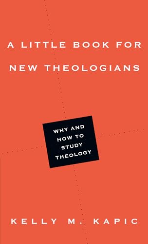 A Little Book for New Theologians: Why and How to Study Theology (Little Books) von IVP Academic