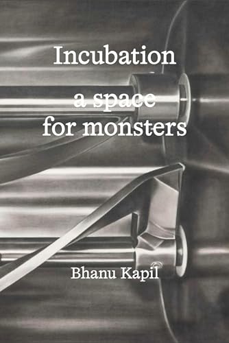 Incubation: a space for monsters