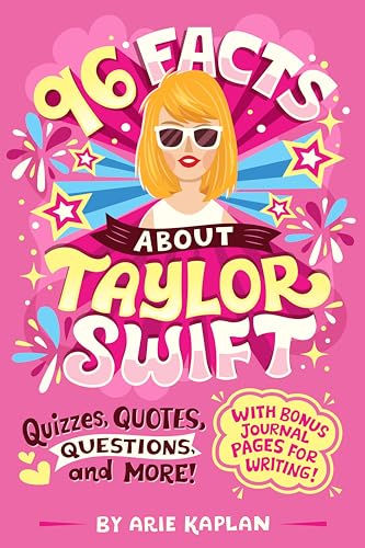 96 Facts About Taylor Swift: Quizzes, Quotes, Questions, and More! With Bonus Journal Pages for Writing! von Penguin Young Readers Group