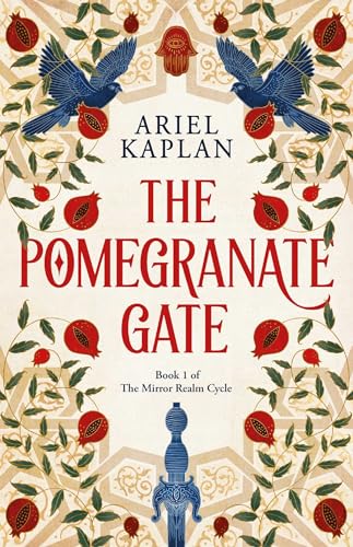 Pomegranate Gate (The Mirror Realm Cycle, Band 1) von SOLARIS