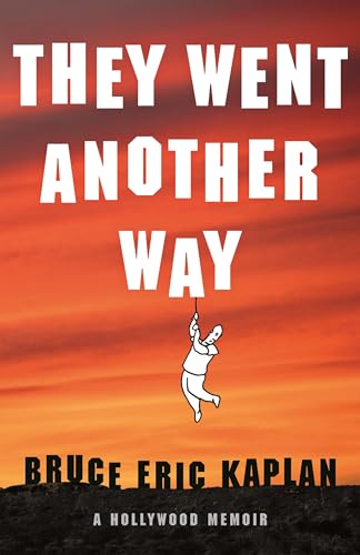 They Went Another Way: A Hollywood Memoir von Henry Holt