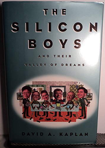 The Silicon Boys: And Their Valley of Dreams von William Morrow