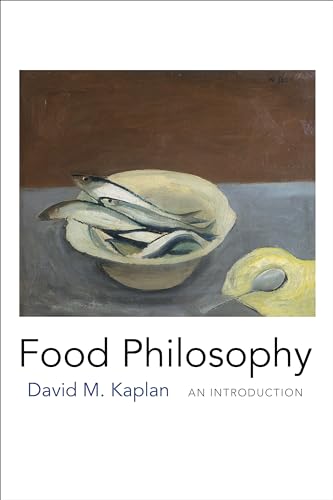 Food Philosophy: An Introduction von Columbia University Press