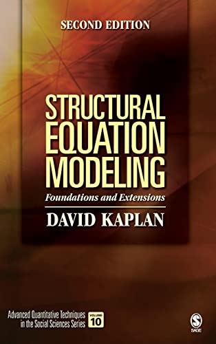 Structural Equation Modeling: Foundations and Extensions (Advanced Quantitative Techniques in the Social Sciences, 10, Band 10)