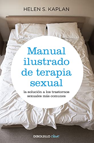 Manual ilustrado de terapia sexual (Clave) von DEBOLSILLO