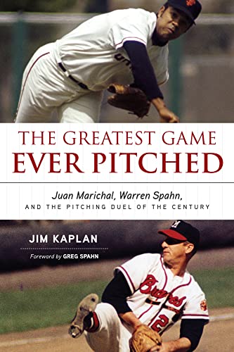 The Greatest Game Ever Pitched: Juan Marichal, Warren Spahn, and the Pitching Duel of the Century von Triumph Books (IL)