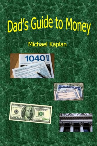 Dad's Guide to Money von Independently published