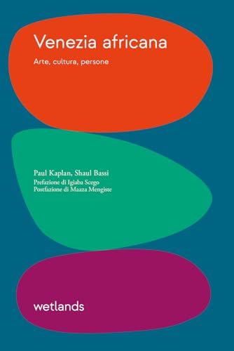 Venezia africana. Arte, cultura, persone (Fondamenta)
