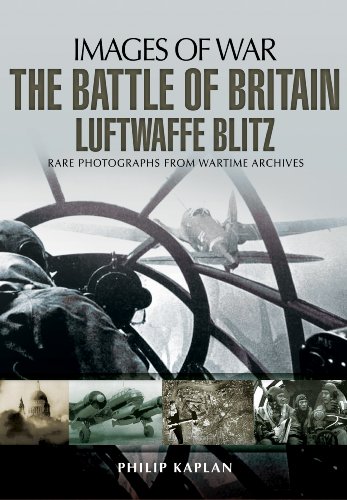 Battle of Britain: Luftwaffe Blitz (Images of War)