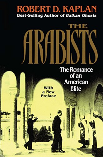 Arabists: The Romance of an American Elite Arabists: The Romance of an American Elite von Free Press