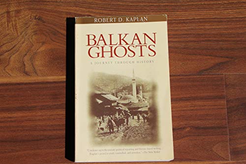 Balkan Ghosts: A Journey Through History (Vintage Departures)