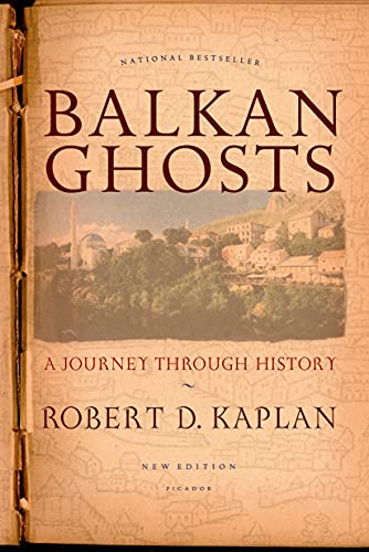 Balkan Ghosts: A Journey Through History von Picador USA