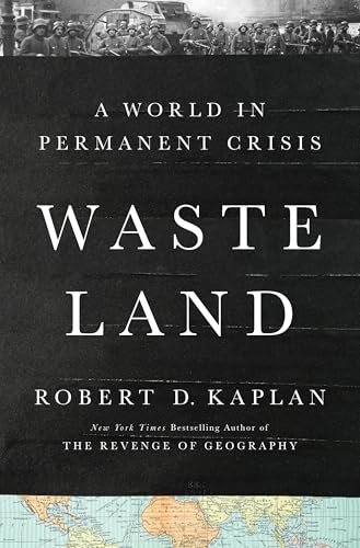Waste Land: A World in Permanent Crisis von Random House