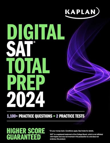 Digital SAT Total Prep 2024 with 2 Full Length Practice Tests, 1,000+ Practice Questions, and End of Chapter Quizzes (Kaplan Test Prep)