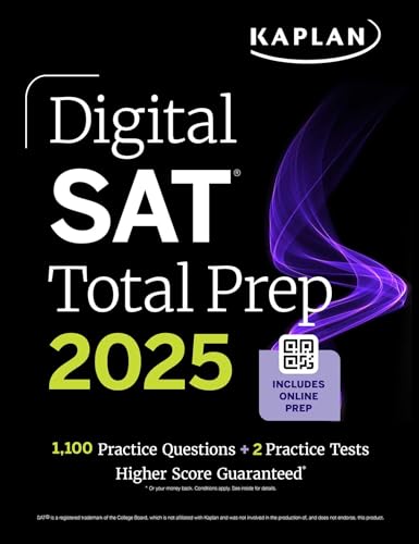Digital SAT Total Prep 2025: Includes 2 Full Length Practice Tests, 1,000+ Practice Questions + 1 Year Access to Online Quizzes and Video Instruction (Kaplan Test Prep) von Kaplan