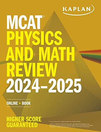 MCAT Physics and Math Review 2024-2025: Online + Book (Kaplan Test Prep) von Kaplan Test Prep