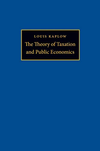 The Theory of Taxation and Public Economics von Princeton University Press