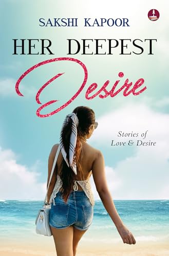 Her Deepest Desire von Srishti Publishers & Distributors